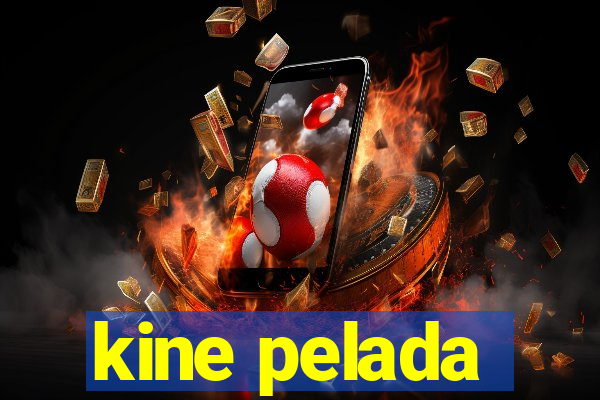 kine pelada